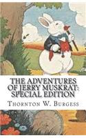 The Adventures of Jerry Muskrat: Special Edition