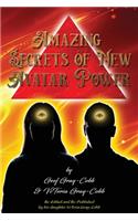 Amazing Secrets of New Avatar Power