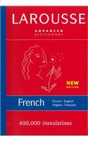 Larousse Advanced Dictionary French-English/Anglais-Francais