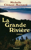 La Grande Rivière