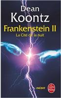 Cité de la Nuit (La Trilogie Frankenstein, Tome 2)