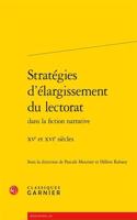 Strategies d'Elargissement Du Lectorat: Xve Et Xvie Siecles