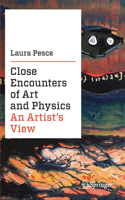 Close Encounters of Art and Physics