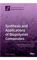 Synthesis and Applications of Biopolymer Composites