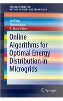 Online Algorithms for Optimal Energy Distribution in Microgrids