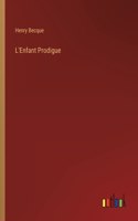 L'Enfant Prodigue