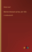 Märchen-Almanach auf das Jahr 1826