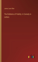 Emblems of Fidelity