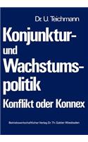 Konjunktur- Und Wachstumspolitik -- Konflikt Oder Konnex