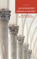 Das Grossartigste Gebaude in Munchen