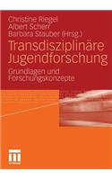 Transdisziplinäre Jugendforschung