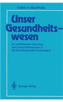 Unser Gesundheitswesen