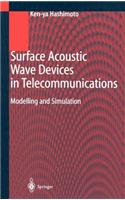 Surface Acoustic Wave Devices in Telecommunications