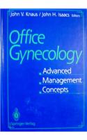 Office Gynecology: Advanced Management Concepts