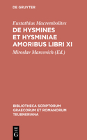 de Hysmines Et Hysminiae Amoribus Libri XI