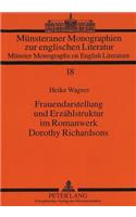 Frauendarstellung und Erzaehlstruktur im Romanwerk Dorothy Richardsons