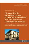 Erste Schrift Zur Vergleichenden Erziehungswissenschaft/The First Treatise in Comparative Education