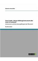 Carry Trades - Reines Arbitrageinstrument oder neuer Krisenherd?