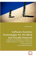 Software Assistive Technologies for the Blind and Visually Impaired