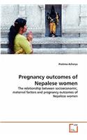 Pregnancy outcomes of Nepalese women