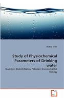 Study of Physiochemical Parameters of Drinking water