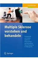Multiple Sklerose Verstehen Und Behandeln: Hintergründe Und Studienergebnisse - Untersuchung Und Behandlung - Clinical Reasoning in Fallbeispielen