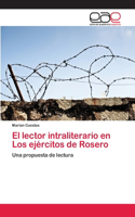 lector intraliterario en Los ejércitos de Rosero