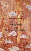Menschliches & Zwischenmenschliches