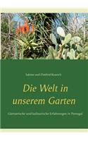 Welt in unserem Garten