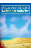 Legende von Kados