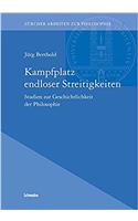 Kampfplatz Endloser Streitigkeiten
