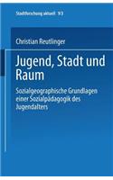Jugend, Stadt Und Raum