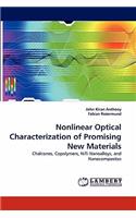Nonlinear Optical Characterization of Promising New Materials
