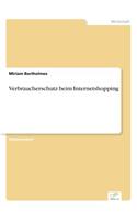 Verbraucherschutz beim Internetshopping: (German)