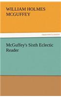 McGuffey's Sixth Eclectic Reader