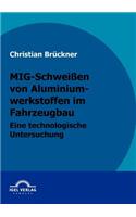 MIG-Schweißen von Aluminiumwerkstoffen im Fahrzeugbau