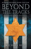 Beyond the Tracks