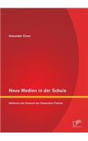 Neue Medien in der Schule