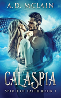 Calaspia: (1 Spirit of Faith)