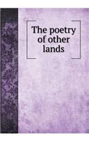 The Poetry of Other Lands