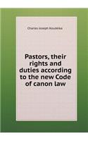 Pastors, their rights and duties according to the new Code of canon law