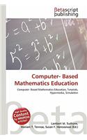 Computer- Based Mathematics Education: (English)