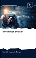 Une version de l'ERP