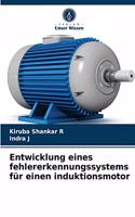 Entwicklung eines fehlererkennungssystems für einen induktionsmotor