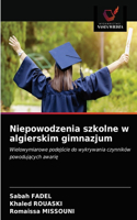 Niepowodzenia szkolne w algierskim gimnazjum