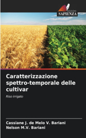 Caratterizzazione spettro-temporale delle cultivar