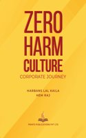 Zero Harm Culture : Corporate Journey