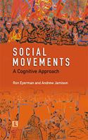 SOCIAL MOVEMENTS: A COGNITIVE APPROACH