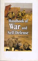 Handbook of War and Self-Defense