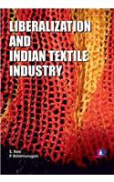 Liberalization and Indian Textile Industry